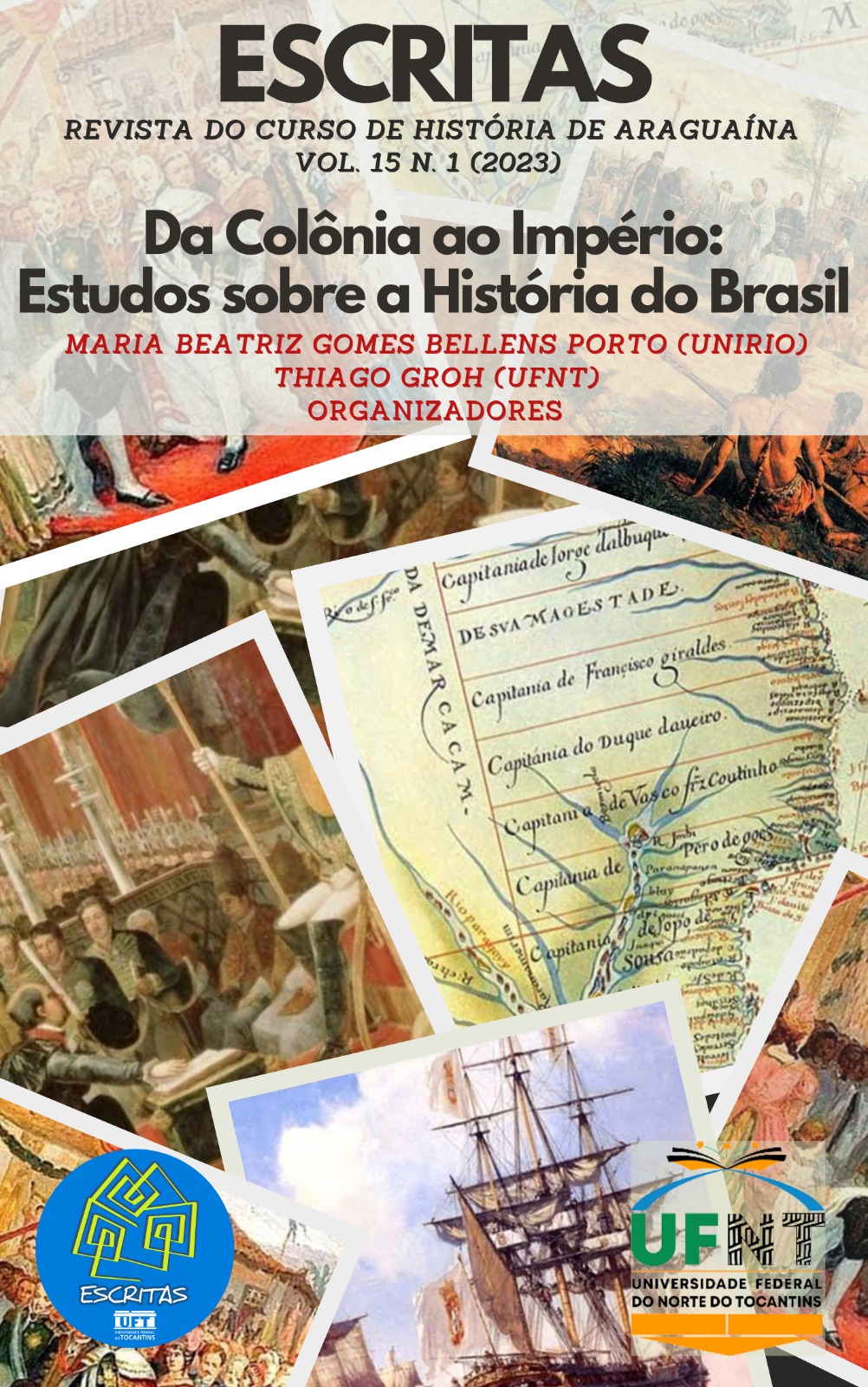 					Visualizar v. 15 n. 01 (2023): DA COLÔNIA AO IMPÉRIO: ESTUDOS SOBRE A HISTÓRIA DO BRASIL
				
