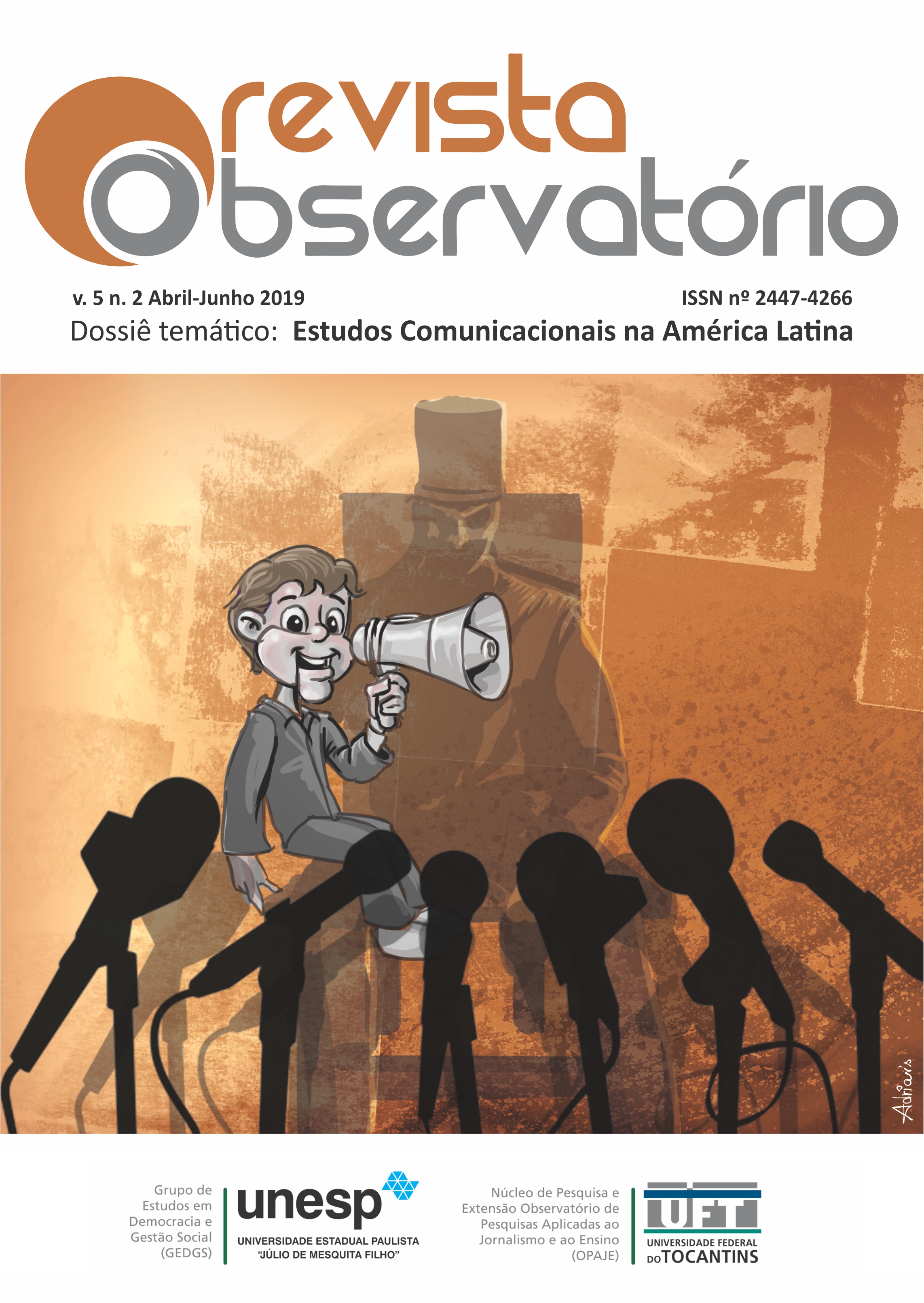 					Visualizar v. 5 n. 2 (2019): v. 5 n. 2 (2019): Estudos comunicacionais na América Latina Abr-Jun (2019)
				