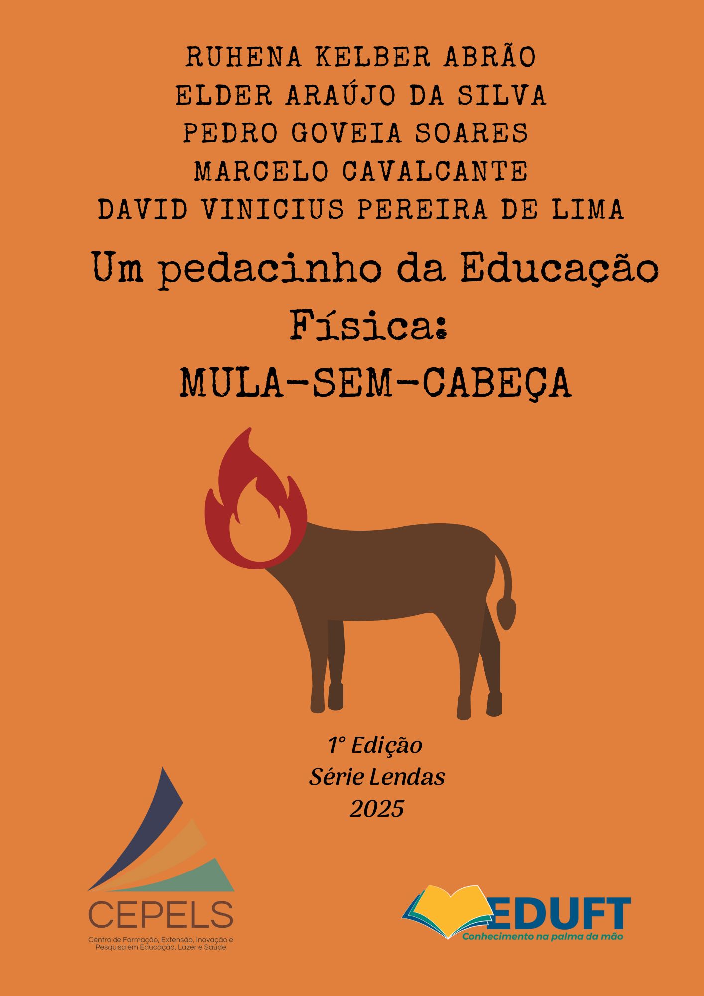 					Visualizar v. 1 n. 53 (2025): Um pedacinho da Educação Física:  Mula sem cabeça
				