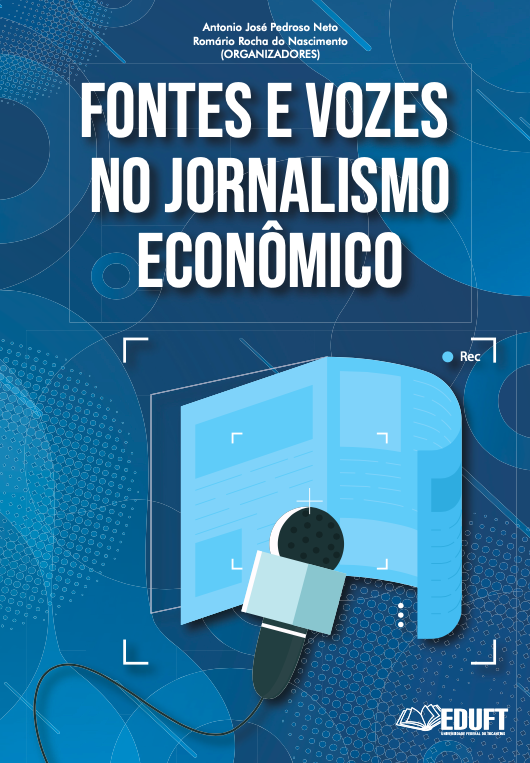 					Visualizar v. 1 n. 34 (2020): Fontes e vozes no jornalismo econômico brasileiro: recorrências e hierarquias
				
