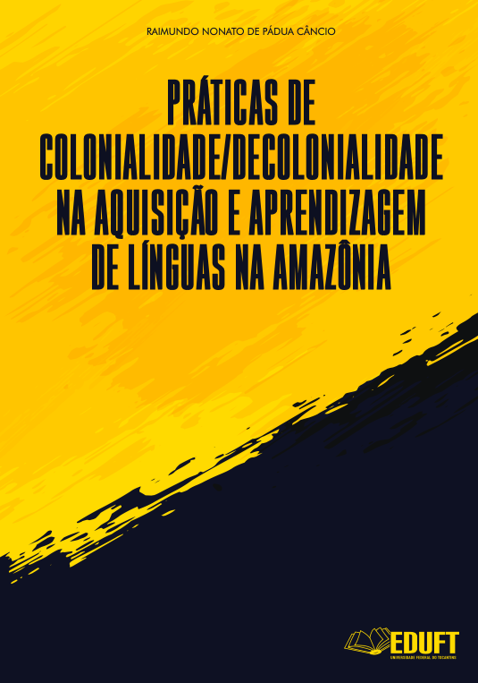 					Visualizar v. 1 n. 45 (2020): Práticas de Colonialidade/Decolonialidade na aquisição e aprendizagem de línguas na Amazônia
				