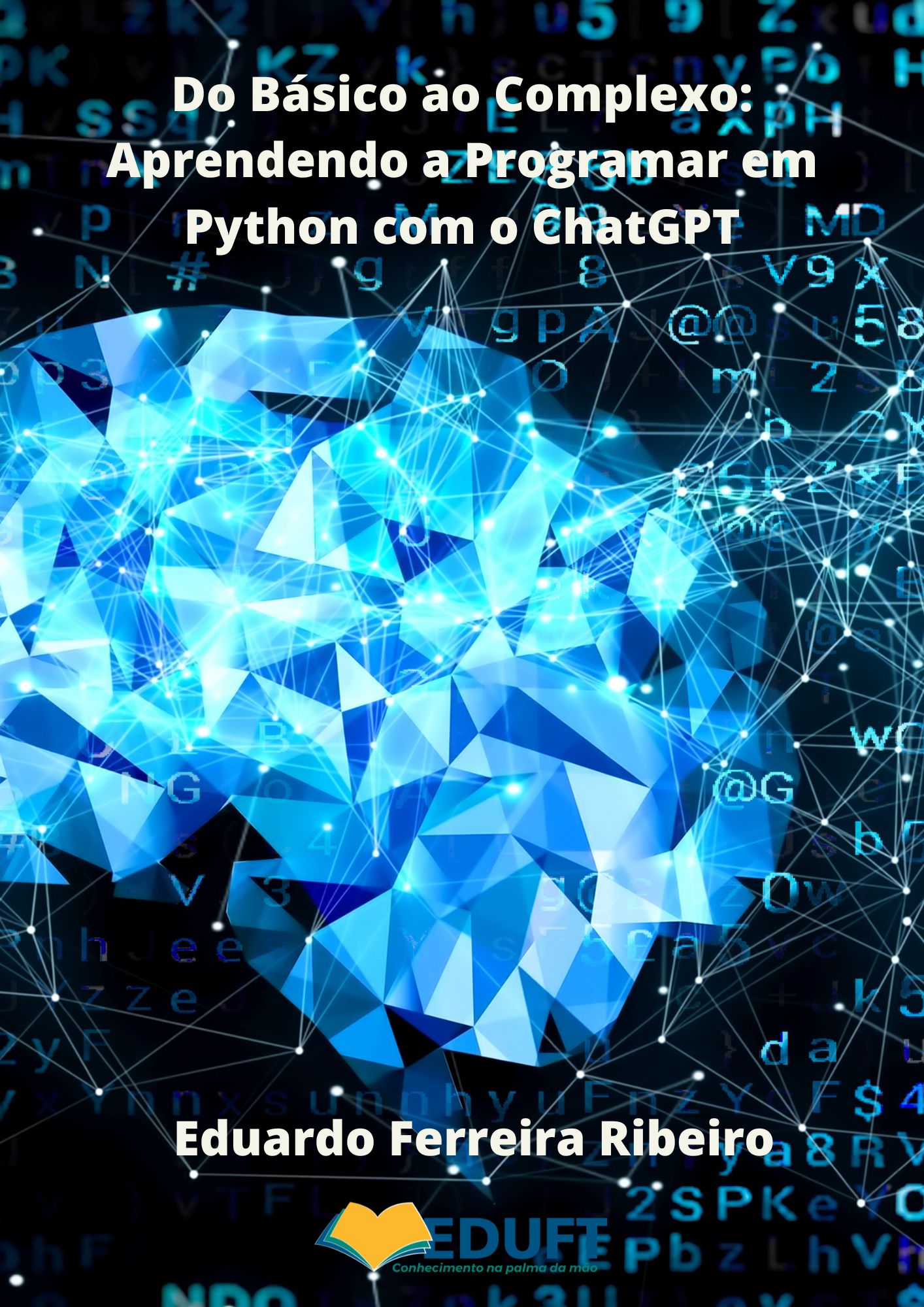 					Visualizar v. 4 n. 1 (2023): Do Básico ao Complexo: Aprendendo a Programar em Python com o ChatGPT
				