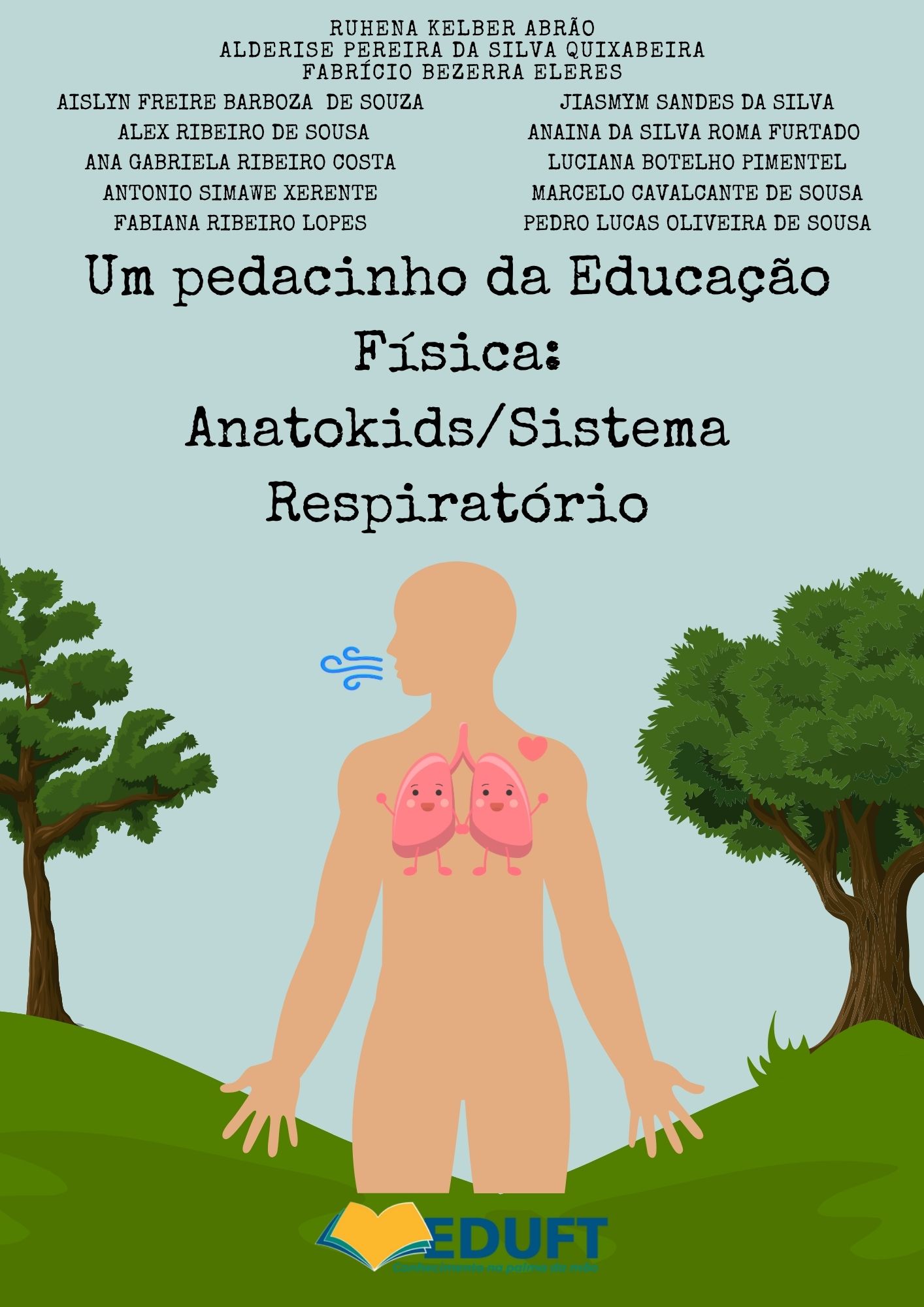 					Visualizar v. 45 n. 1 (2023): Um pedacinho da  Educação Física: anatokids/Sistema Respiratório
				