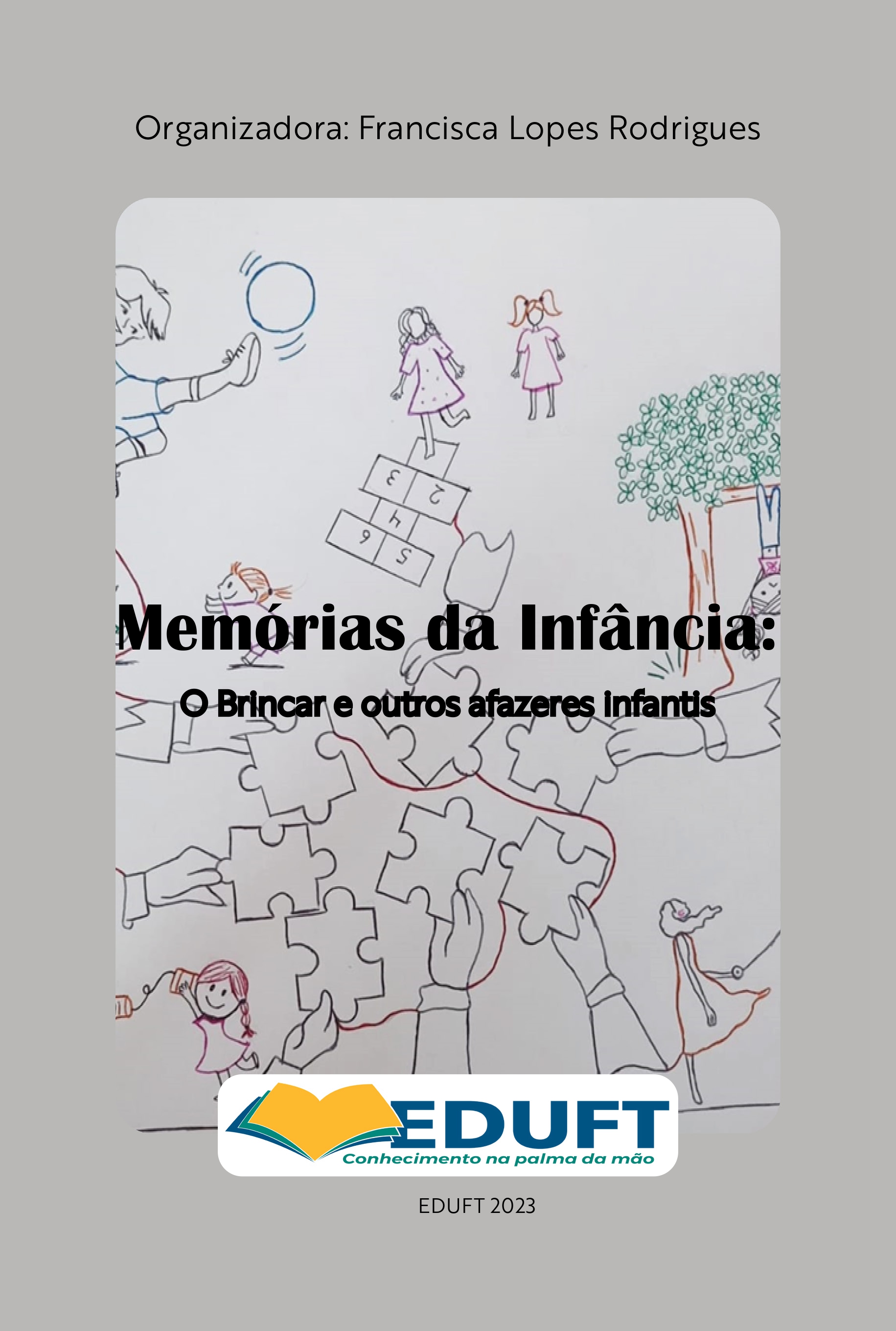 					Visualizar v. 1 n. 10 (2024): MEMÓRIAS DA INFÂNCIA: O brincar e outros afazeres infantis
				