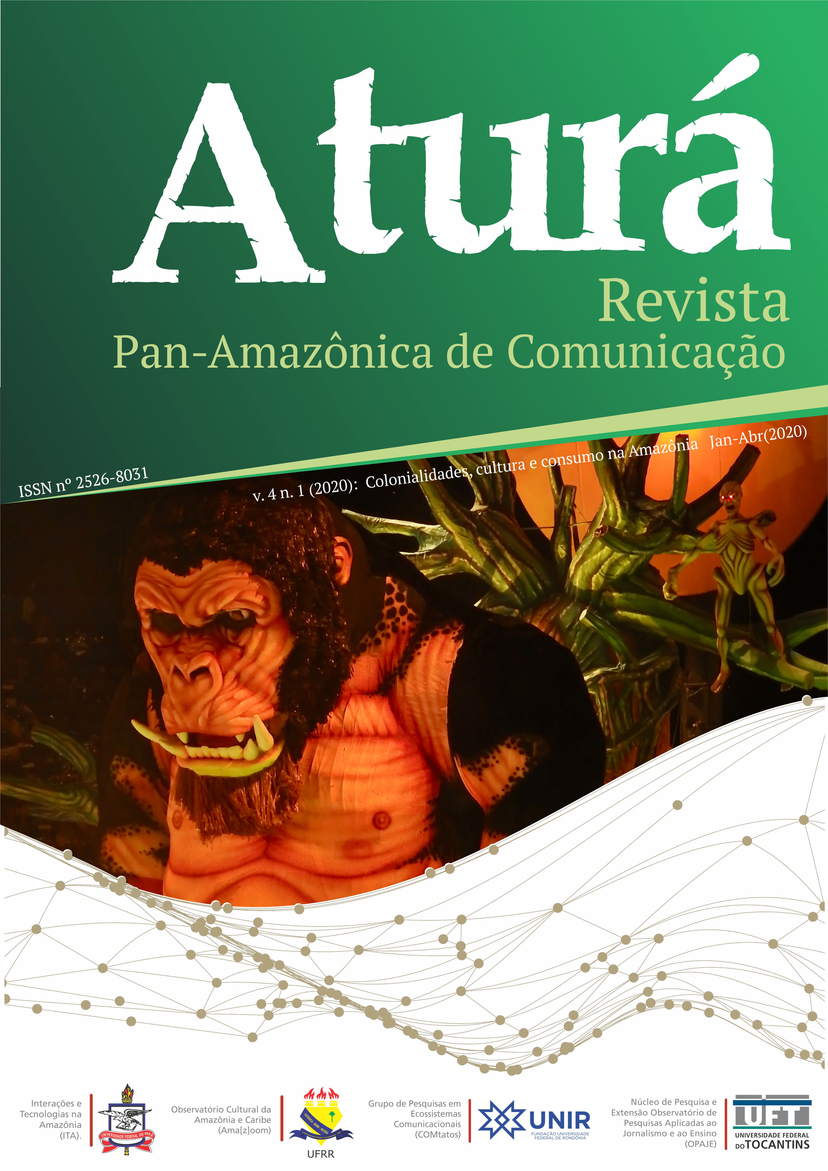 					Visualizar v. 4 n. 1 (2020): Colonialidades, jornalismo, cultura e consumo na Amazônia Jan-Abr (2020)
				