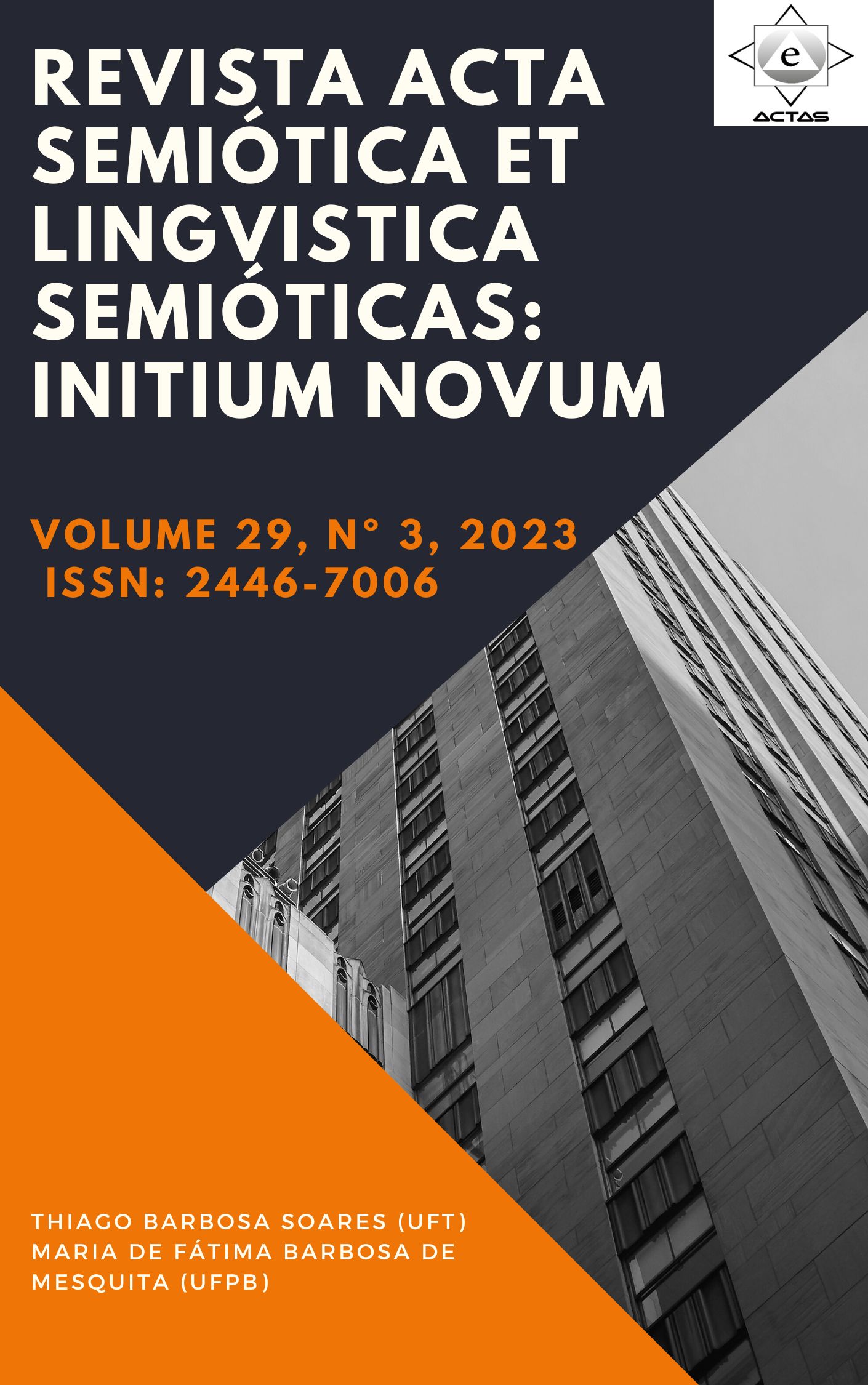 					Visualizar v. 29 n. 3 (2023): Semióticas: initium novum
				