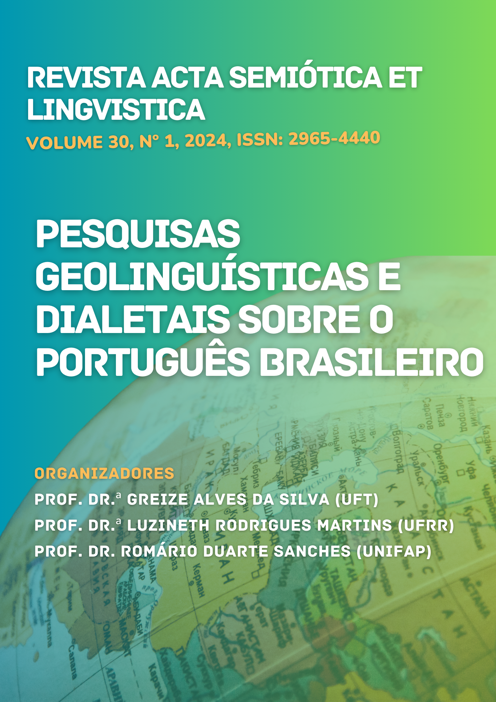 					View Vol. 30 No. 1 (2024): Pesquisas geolinguísticas e dialetais sobre o português brasileiro
				